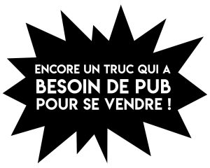 10- Besoin de pub