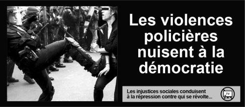 Les violences policières nuisent à la démocratie
