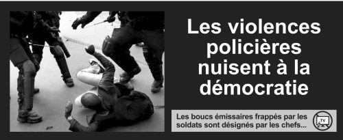 Les violences policières nuisent à la démocratie – 1